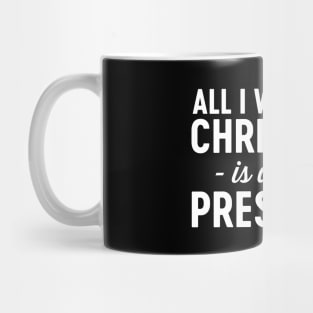 Want new president Christmas Mug